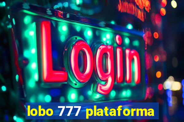 lobo 777 plataforma